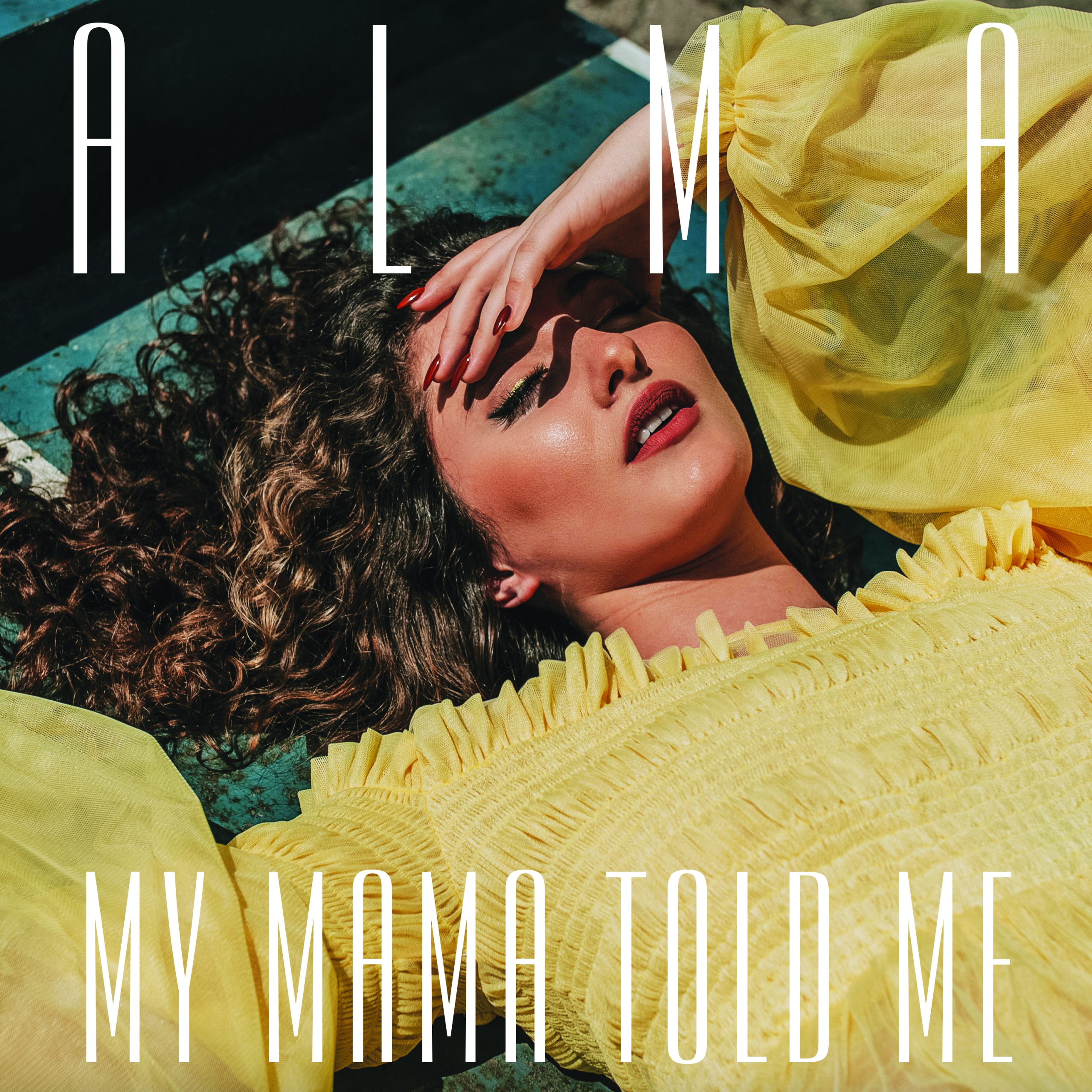 COVER - ALMA - MY MAMA TOLD ME